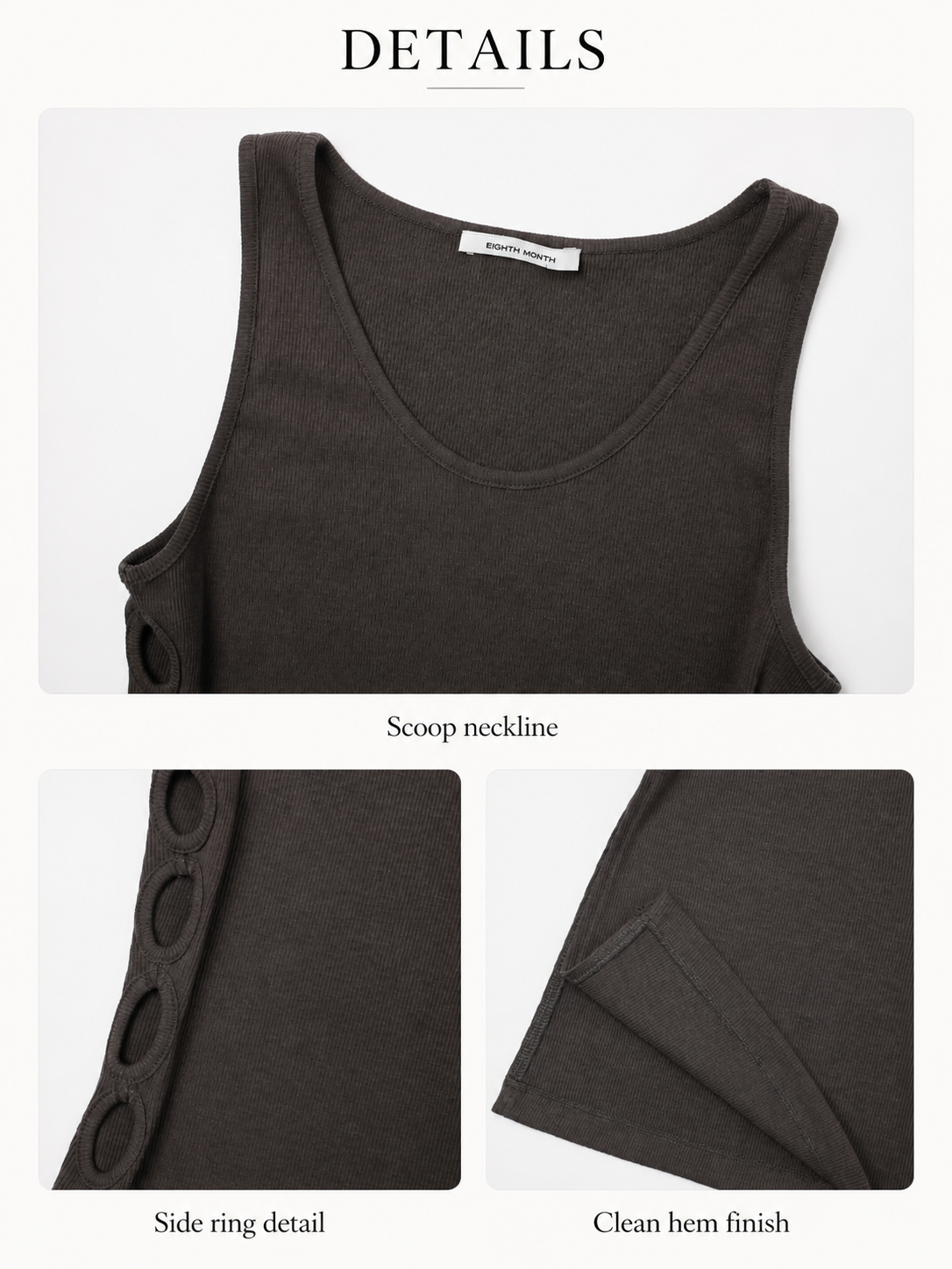 Detail display of side ring ribbed tank top showing the scoop neckline, side ring detail, and clean hem finish